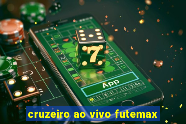 cruzeiro ao vivo futemax